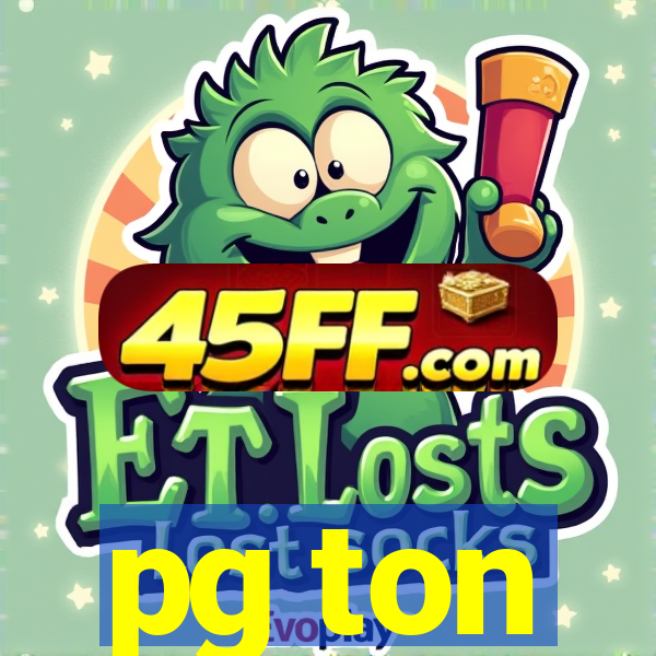pg ton